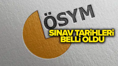 ÖSYM 2026 takvimi erişime açılıyor