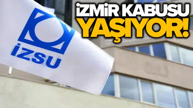 İZSU açıkladı: Planlı su kesintileri devam edecek