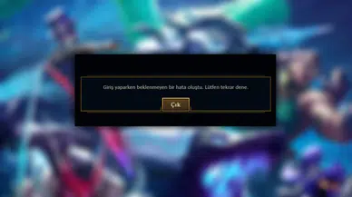 LoL giriş hatası çözümü: Beklenmeyen hata uyarısı nasıl düzeltilir?