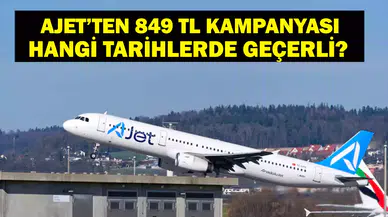 Ajet'ten Uygun Fiyatlı Bilet Kampanyası Başladı mı?