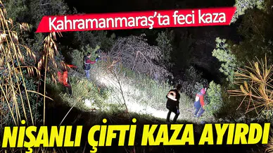 Kahramanmaraş'ta Nişanlı Çift Ahmet İnce ve Mislina Akçakoyun Kimdir?