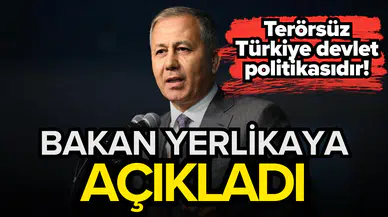 İçişleri Bakanı Yerlikaya: Terörsüz Türkiye hedefinden taviz yok