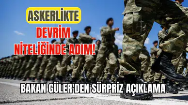 Askerlikte devrim niteliğinde adım! Bakan Güler'den sürpriz açıklama