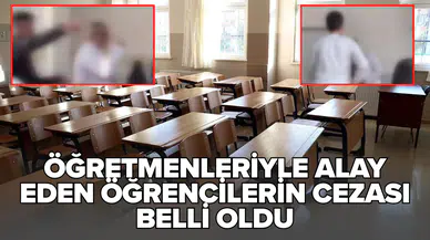 Ankara'da öğretmenle dalga geçen 7 öğrencinin disiplin cezası belli oldu