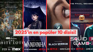 2025’in en popüler 10 dizisi!
