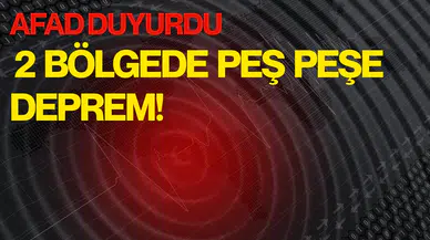 Akdeniz ve Karadeniz sallandı