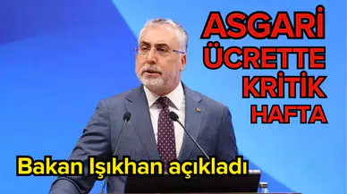 Bakan Işıkhan’dan asgari ücret açıklaması: Tüm sendikalarla istişare edeceğiz
