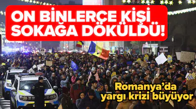Romanya’da yargı krizi büyüyor: On binler Bükreş’te adalet için yürüdü!