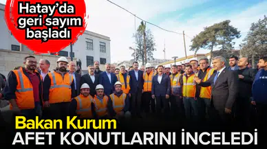 Bakan Murat Kurum, Hatay’da afet konutlarını inceledi: Konut teslimi için geri sayım