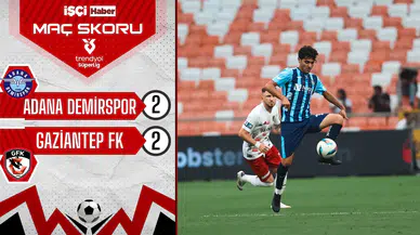 Adana Demirspor ve Gaziantep FK, sezonu birer puanla tamamladı