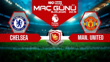 Chelsea-Manchester United maçı ne zaman, saat kaçta ve hangi kanalda?