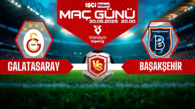 Galatasaray-Başakşehir maçı ne zaman, saat kaçta ve hangi kanalda?