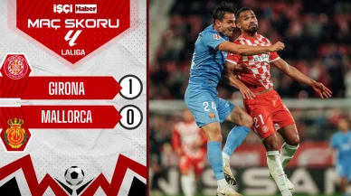 Girona, sahasında Mallorca'yı 1-0 mağlup etti!