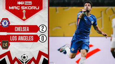 Chelsea, Los Angeles'ı 2 golle geçti!