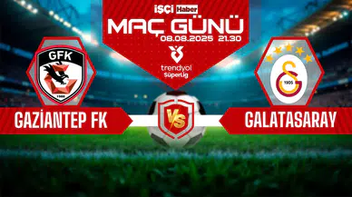 Gaziantep FK-Galatasaray maçı ne zaman, saat kaçta ve hangi kanalda?