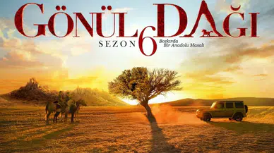 Gönül Dağı yeni sezon tarihi açıklandı
