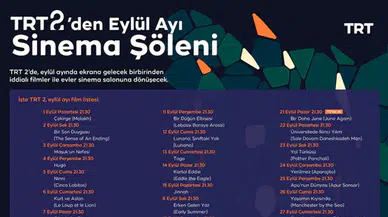 TRT2, Eylül ayında sinemaseverleri seçkin yapımlarla buluşturacak!