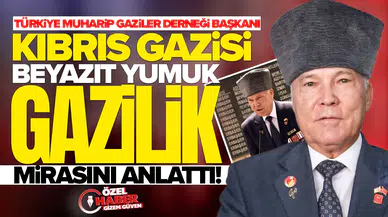 Türkiye Muharip Gaziler Derneği Başkanı Kıbrıs Gazisi Beyazıt Yumuk, gazilik mirasını anlattı!