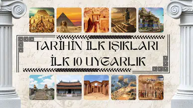İlk medeniyetler hangileriydi? Tarihin ilk 10 uygarlığı
