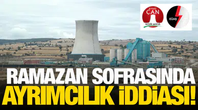 Ramazan sofrasında ayrımcılık iddiası
