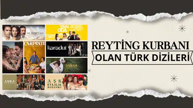 Reyting kurbanı olan Türk dizileri : Ekran yolculuğu yarım kalan yapımlar