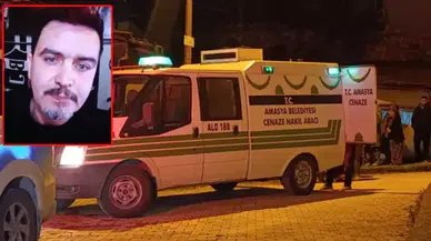 Amasya’da 41 yaşındaki adam evinde ölü bulundu