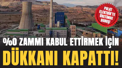 Polat Elektrik'te üretimde duruş! %0 zammı kabul ettirmek için dükkanı kapattı!