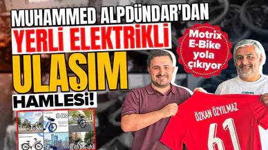 Muhammed Alpdündar'dan yerli elektrikli ulaşım hamlesi : Motrix E-Bike yola çıkıyor