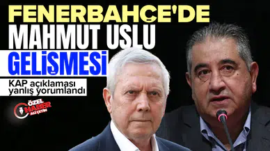 Fenerbahçe'de Mahmut Uslu gerçeği