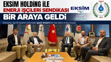 Eksim Holding ile Enerji İşçileri Sendikası bir araya geldi : Görüşme, İşçi ile İşveren arasındaki güçlü iletişimi göstermiş oldu
