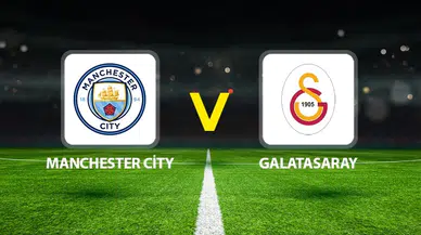 Galatasaray Manchester City maçı ne zaman oynanacak ve hangi detaylar var?