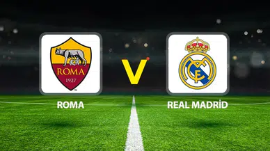 Roma - Real Madrid Maçı Ne Zaman Başlayacak ve Hangi Kanalda Yayınlanacak?