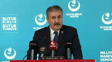 BBP Genel Başkanı Mustafa Destici'den Sel Felaketi İçin Taziye Mesajı