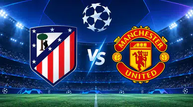 Atletico Madrid - Manchester United Maçı Ne Zaman ve Hangi Kanalda Yayınlanacak?