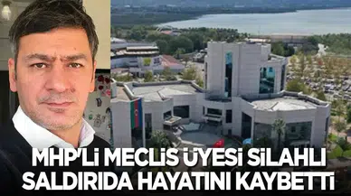 MHP'li Meclis Üyesi Murat Saral Silahlı Saldırıda Can Verdi