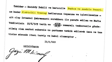 Atatürk'ün 97 Yıl Önce İmzaladığı Tramvay Projesi Ortaya Çıktı