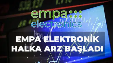 Empa Elektronik halka arz süreci nasıl ilerliyor ve hisse fiyatı ne kadar olacak?