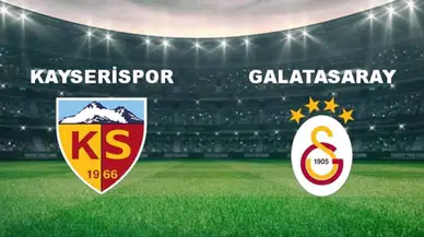 Galatasaray - Kayserispor maçı ne zaman, saat kaçta ve hangi kanalda?