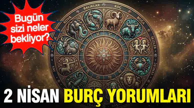 Burçlar Neler Yaşayacak? Günlük Burç Yorumları