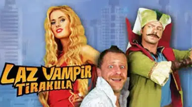 Laz Vampir Tirakula filminin konusu nedir, oyuncuları kimler? Film ne zaman, nerede çekildi?