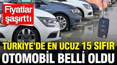 Türkiye'de hangi sıfır otomobiller uygun fiyatlı? En ucuz 15 model belli oldu