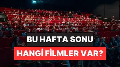 İstanbul'da hafta sonu vizyondaki filmler neler?