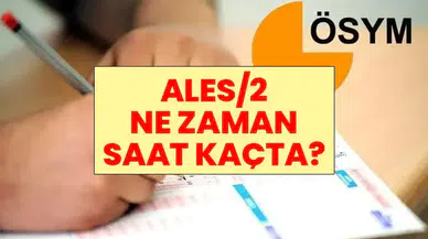 2026 ALES/2 sınavı ne zaman yapılacak ve giriş belgesi sorgulama detayları neler?