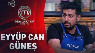 Eyüp Can Güneş kimdir? MasterChef Eyüp Can Güneş kaç yaşında, nereli ve mesleği nedir?