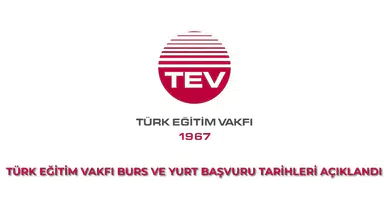 Türk Eğitim Vakfı 2026-2027 yılı yurt ve burs başvuruları ne zaman başlayacak?
