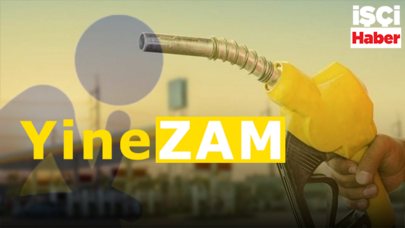 BENZİNE SAĞLAM ZAM GELİYOR