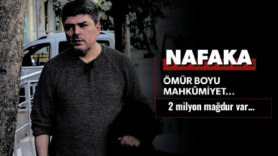 Nafaka adeta sosyal bir yaraya dönüştü