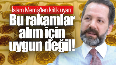 İslam Memiş gram altın için 'Ağustos' ayını işaret etti!
