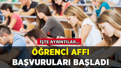 Öğrenci affı için başvurular başladı