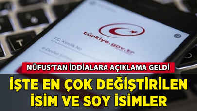 İşte en çok değiştirilen isim ve soy isimler